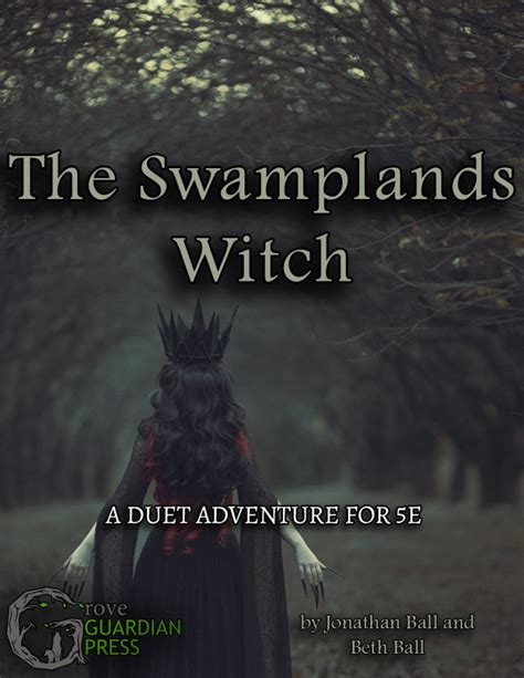 The Witch of the Swamplands: Beware Her Cursed Spells